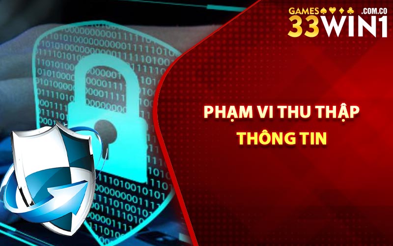 Phạm vi thu thập thông tin