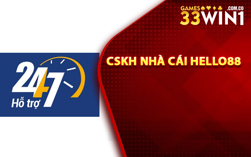 Đánh giá đội ngũ CSKH nhà cái Hello88